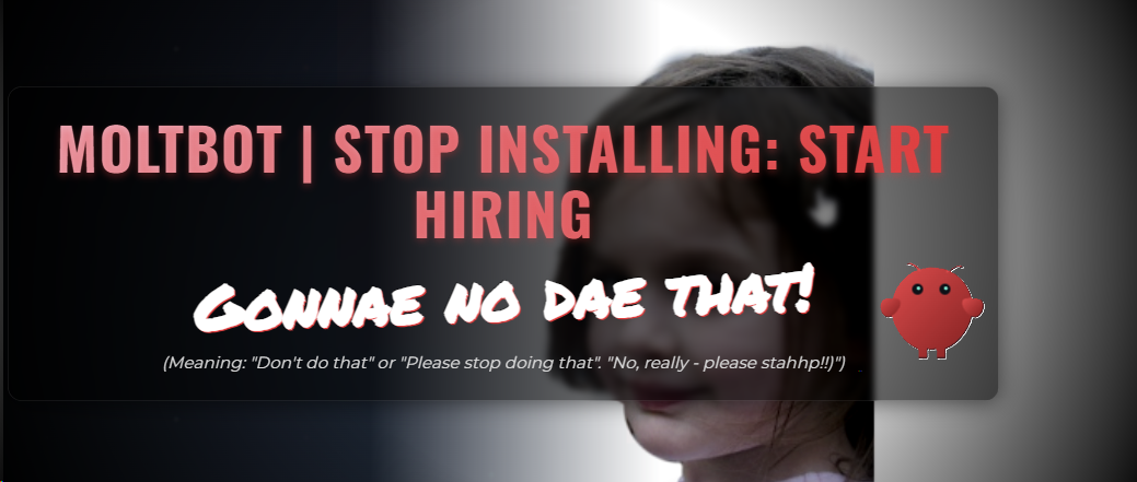 [Opinion] STOP INSTALLING OPENCLAW (MOLTBOT) ON YOUR PC/MAC: How to Safely ‘Hire’ AI Agents via Cloud VPS