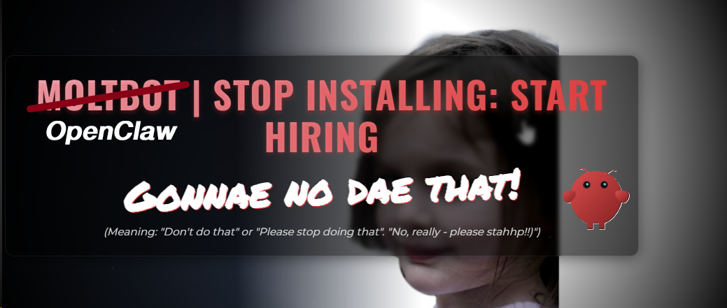 [Opinion] STOP INSTALLING OPENCLAW (MOLTBOT) ON YOUR PC/MAC: How to Safely ‘Hire’ AI Agents via Cloud VPS